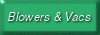 Blowers And Vacs